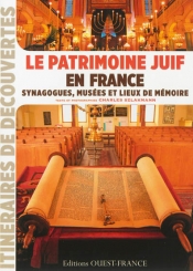Le patrimoine juif en France : synagogues, musées et lieux de mémoire
