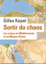 Sortir du chaos : les crises en Méditerranée et au Moyen-Orient