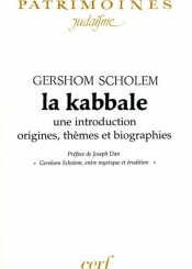 La kabbale : une introduction, origines, thèmes et biographies