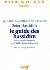 Le Guide des Hassidim : Sefer Hassidim