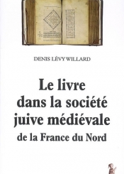Le livre dans la société juive médiévale de la France du Nord