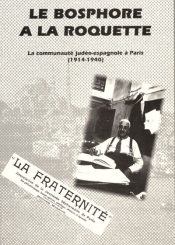 La Bosphore à la Roquette : la communauté judéo-espagnole à Paris, 1914-1940
