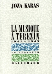 La musique à Terezin : 1941-1945