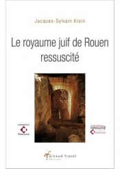 Le royaume juif de Rouen ressuscité 