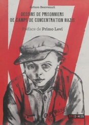 KZ : dessins de prisonniers de camps de concentration nazis