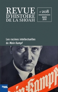 Revue d'histoire de la Shoah. n° 208, Les racines intellectuelles de Mein Kampf