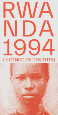 Rwanda 1994 : le génocide des Tutsi