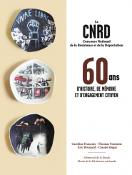 Le CNRD, 60 ans d'Histoire, de mémoire et d'engagement citoyen