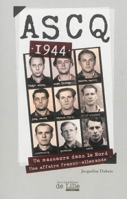Ascq 1944 : un massacre dans le Nord : une affaire franco-allemande