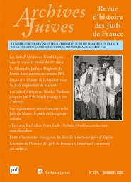 Archives juives. n° n°53-1, Circulations et migrations des Juifs du Maghreb en France, de la veille de la Première Guerre mondiale aux années 1960