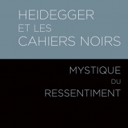 Heidegger et les cahiers noirs