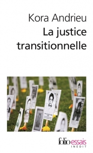 La justice transitionnelle : de l'Afrique du Sud au Rwanda