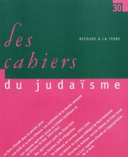 Cahiers du judaïsme (Les). n° 30, Retours à la Terre