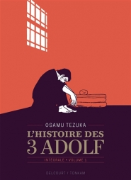 L'histoire des 3 Adolf : intégrale. Volume 1