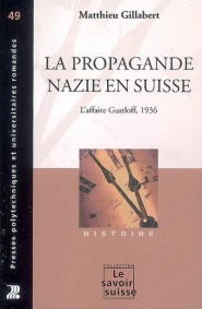 La propagande nazie en Suisse : l'affaire Gustloff, 1936