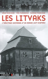 Les Litvaks : l'héritage universel d'un monde juif disparu