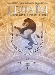 Lehaïm : histoires juives à travers le temps