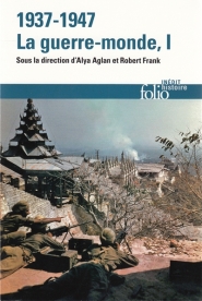 1937-1947 : la guerre-monde. Volume 1