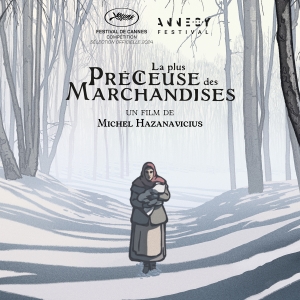"La Plus Précieuse des Marchandises" de Michel Hazanavicius