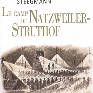 Le camp de Natzweiler-Struthof
