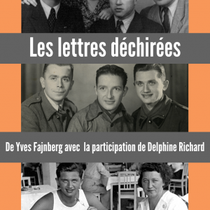 "Les Lettres déchirées" d’Yves Fajnberg