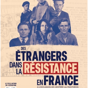 Visite guidée de l'exposition "Des Étrangers dans la Résistance en France."